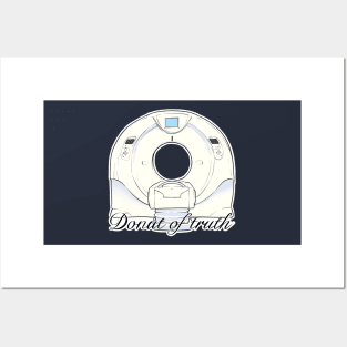 Donut of truth - CT scanner illustration Posters and Art